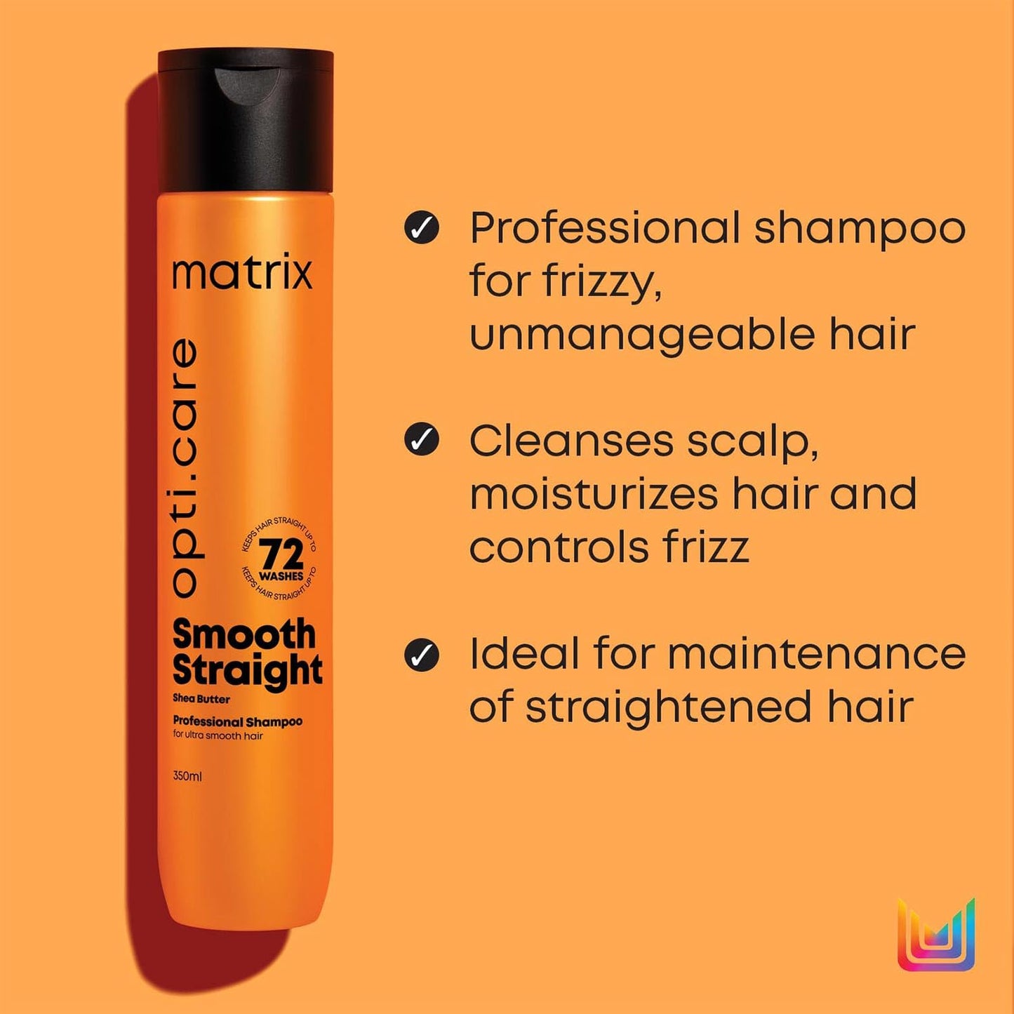 Matrix Opti.Care Professional Smooth Straight with Shea Butter, Up to 4 Days of Frizz Control - You GorgeousHair Shampoo